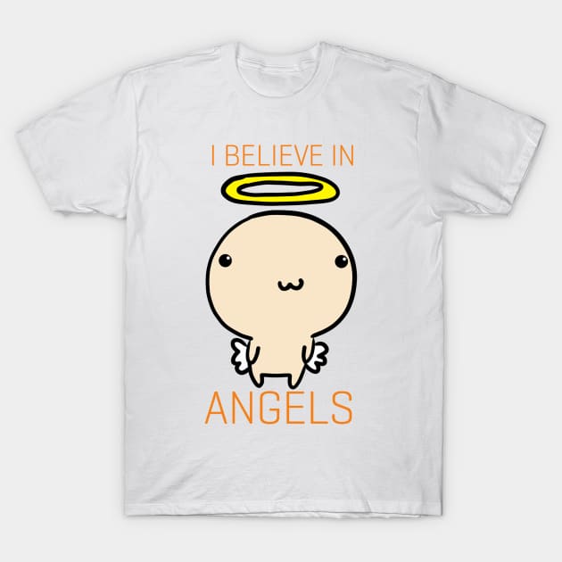 Believe Angels T-Shirt by Monster To Me